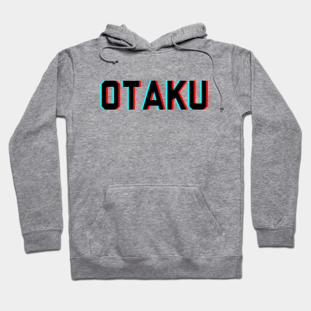 OTAKU Hoodie by Fyremageddon